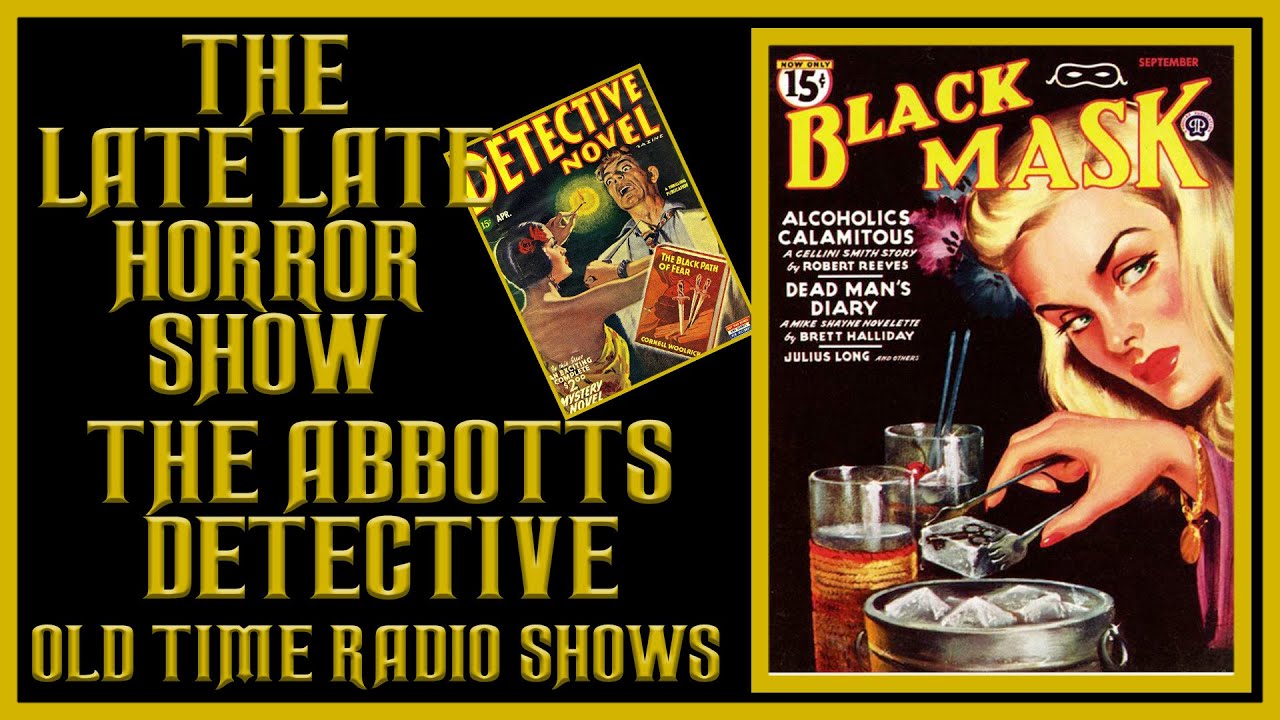 The Abbotts Detective Old Time Radio Shows All Night Long