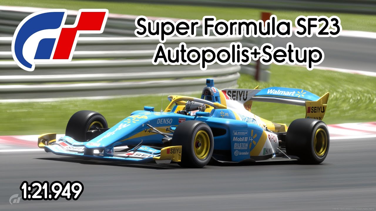 GT7 | Super Formula SF23 Autopolis 1:21.949 | Lap + Setup