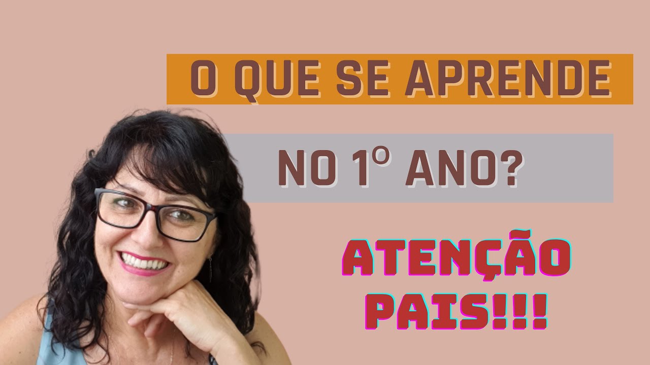 O que se aprende no 1º ano?
