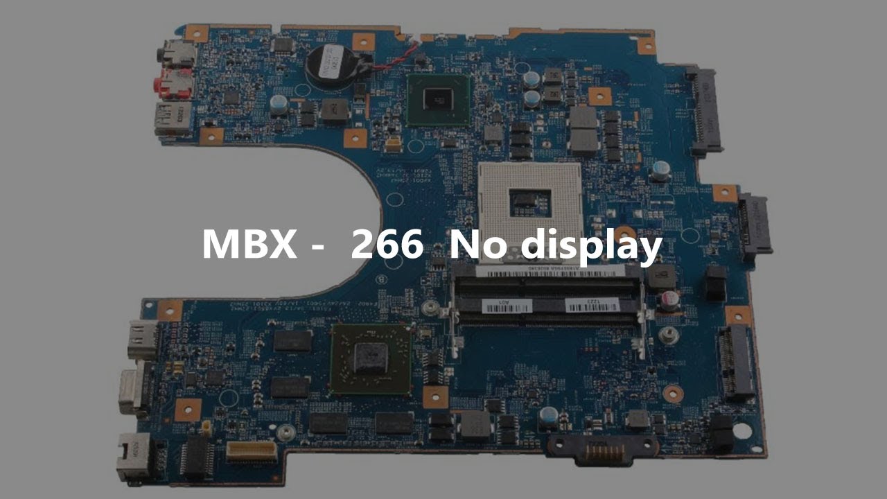MBX-266 - No display  - Repair