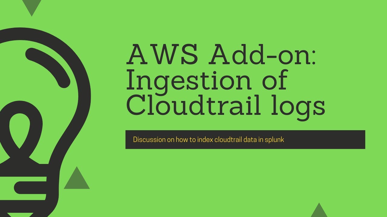 Дополнение Splunk AWS: прием данных AWS Cloudtrail в Splunk