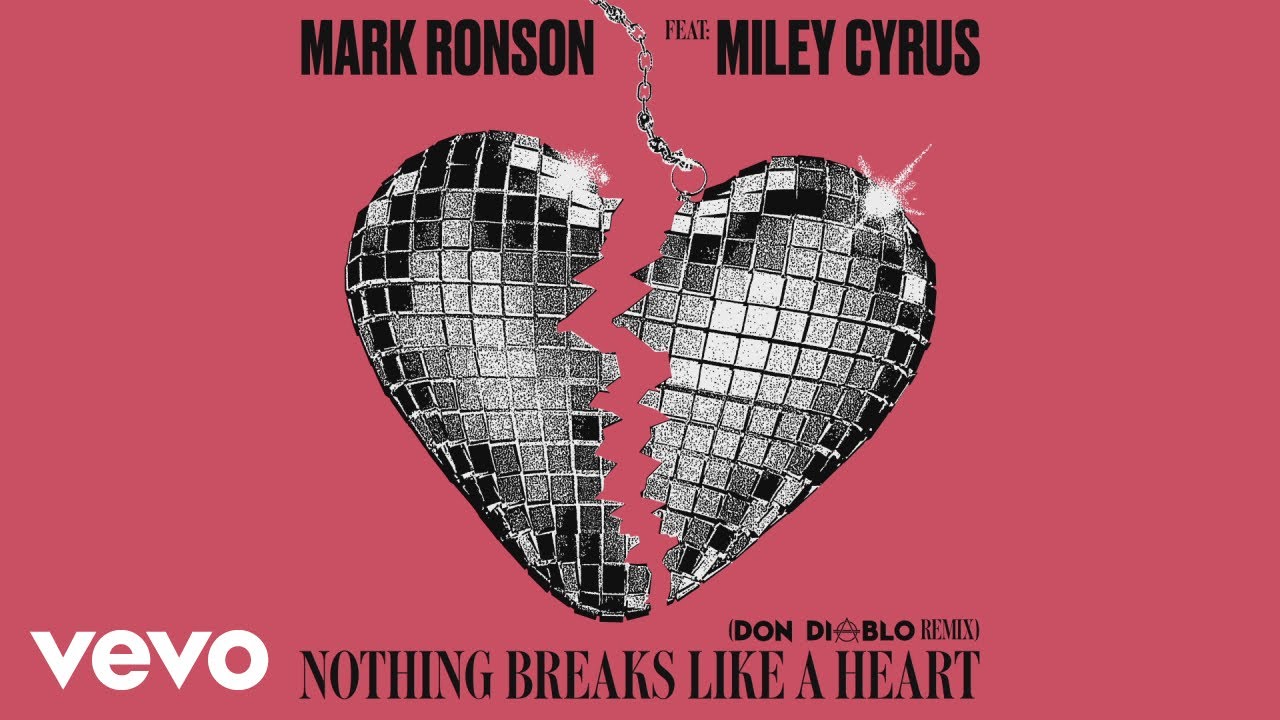 Mark Ronson, Don Diablo - Nothing Breaks Like a Heart (Don Diablo Remix) [Audio] ft. Miley Cyrus