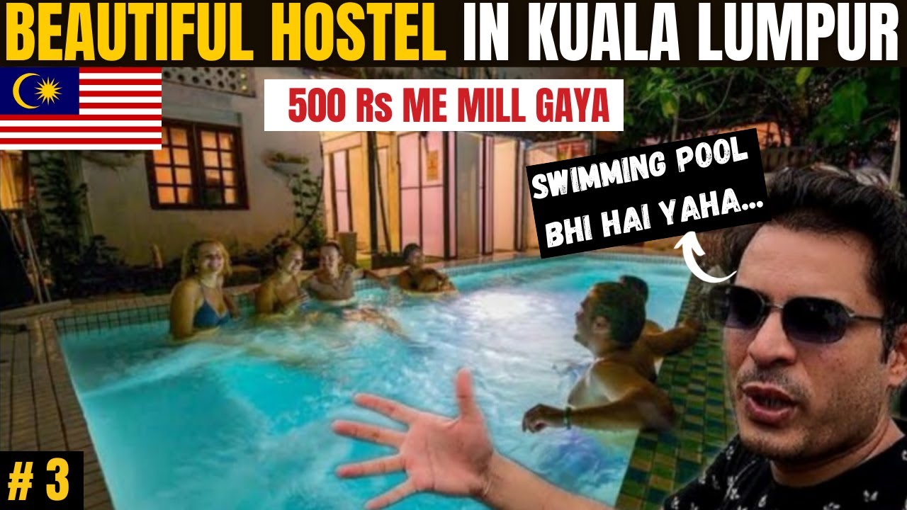 Budget Friendly Hostel @500 Rs.Only II Kuala Lumpur II Malaysia