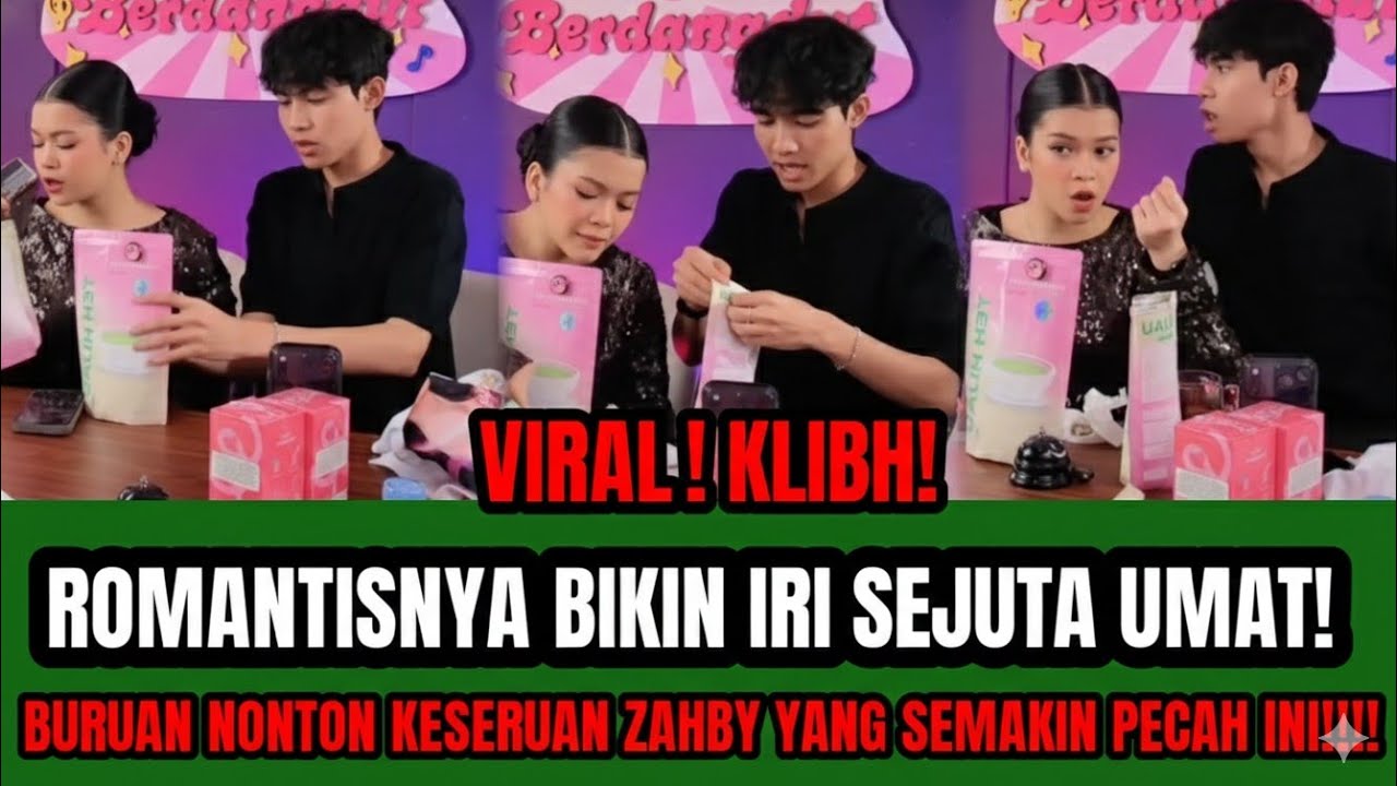 ROMANTISNYA BIKIN IRI SEJUTA UMAT‼️ZAHBY MENYALA ZAHBY SELALU BIKIN BAPER !