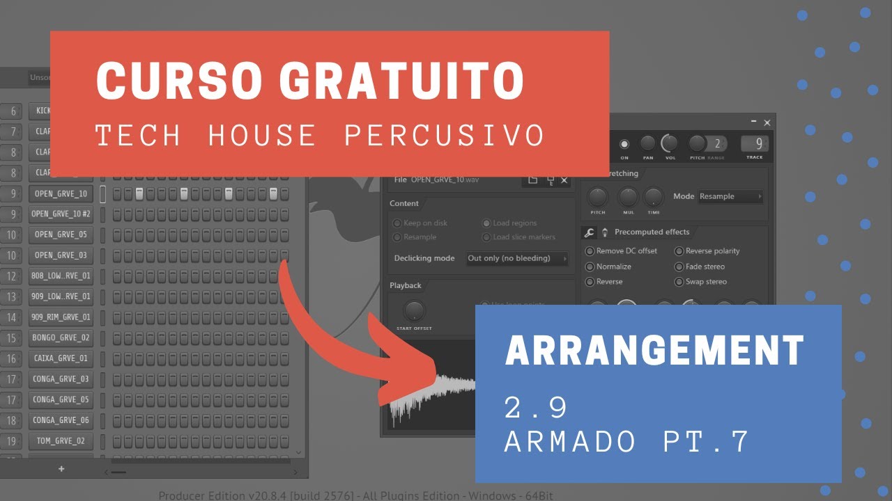 2.9 ARMADO PT.7 | Curso de Tech House percusivo en FL Studio 20