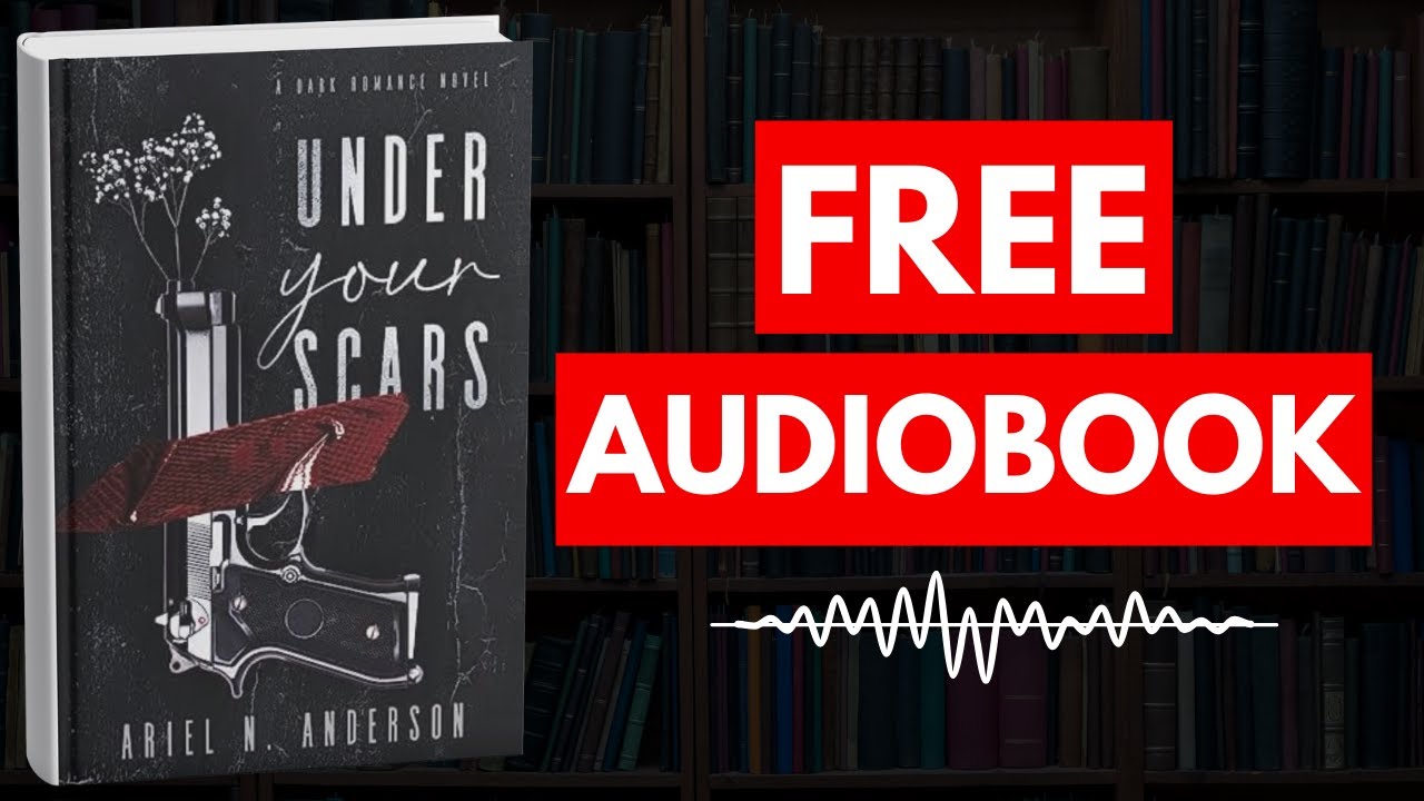 Under Your Scars by Ariel N. Anderson [ Full Audiobook Free ]