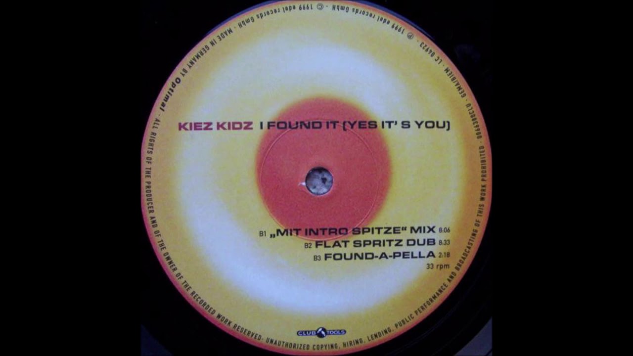 Kiez Kidz - I Found It (Yes It's You) (Mit Intro Spitze Mix) (1999)