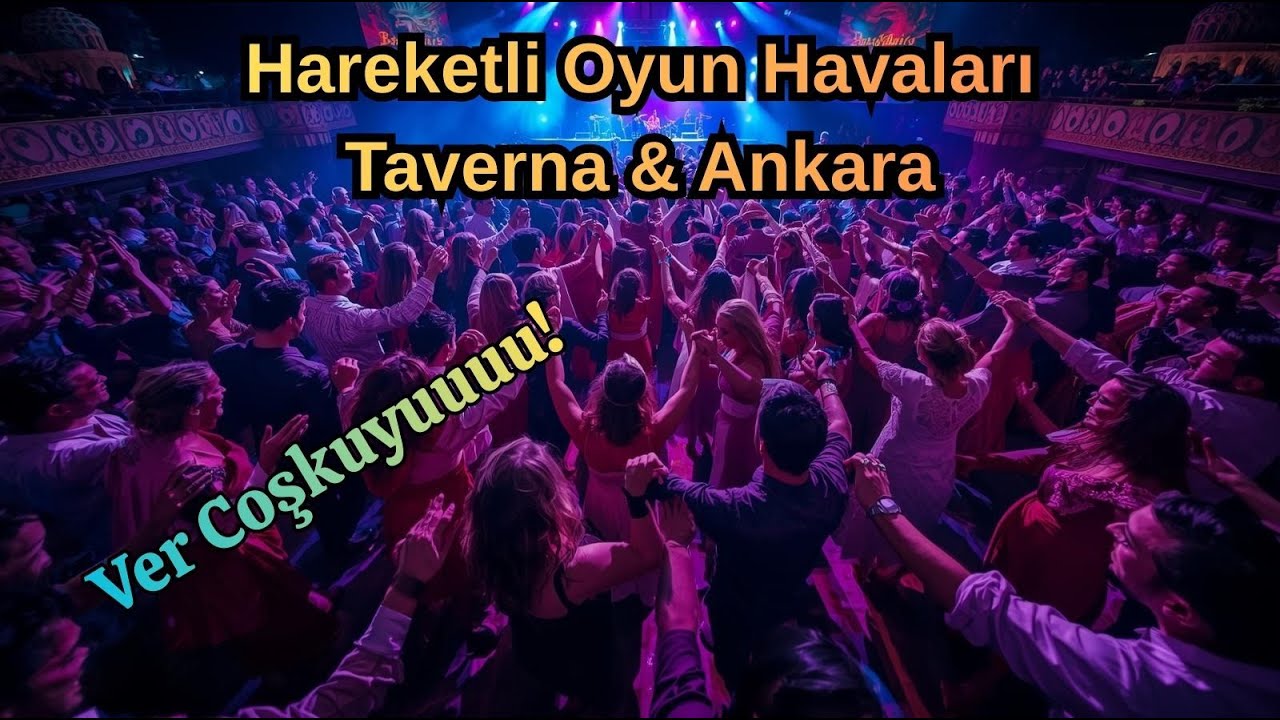 Canlı 🔴 | Taverna & Ankara Oyun Havaları 🔥 Non-Stop Eğlence | Abone Ol, Tempo Düşmesin!