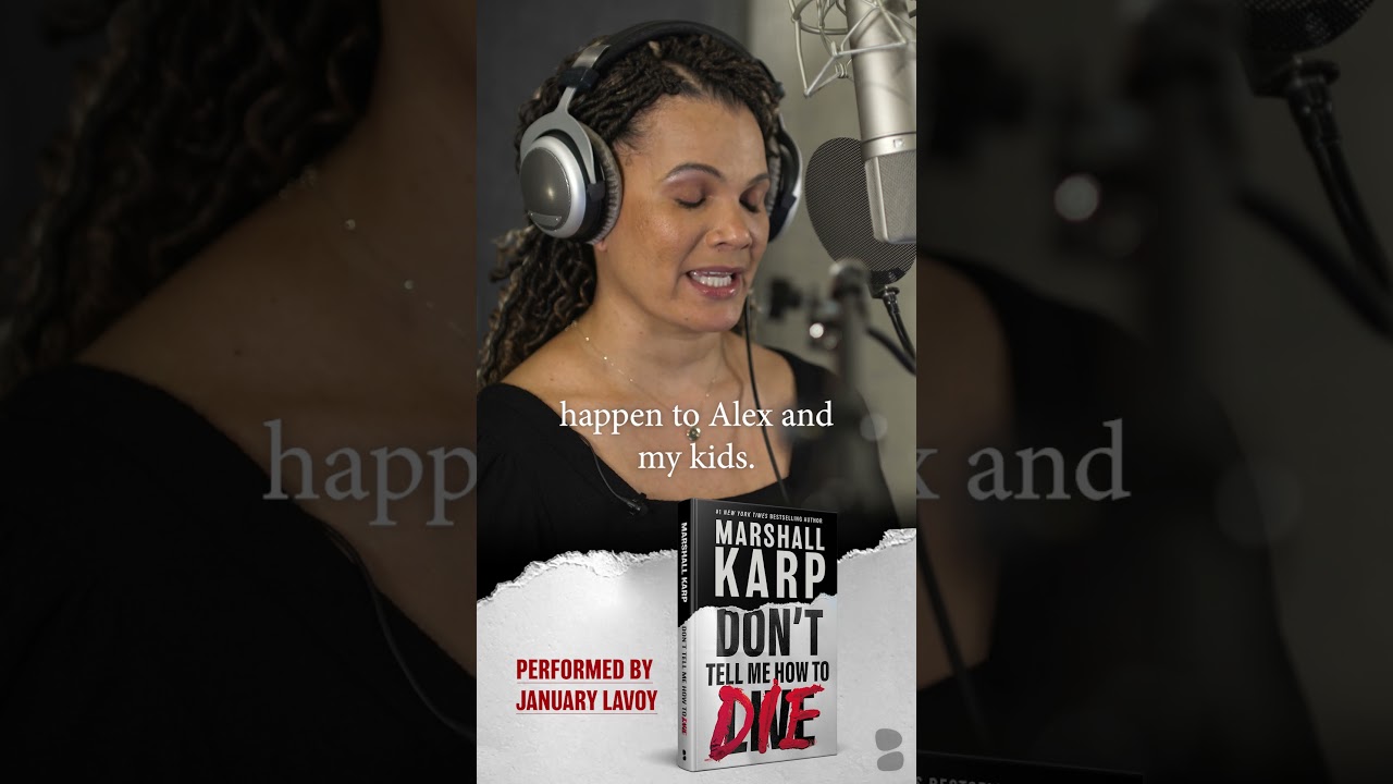 January LaVoy Narrates Don't Tell Me How To Die