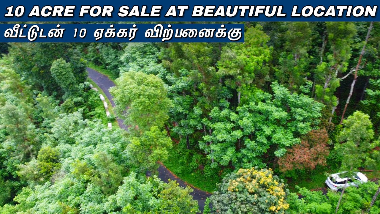 10 ACRE FOR SALE | வீட்டுடன் 10 ஏக்கர் விற்பனைக்கு#realestate #best #hillstation #beautiful #land
