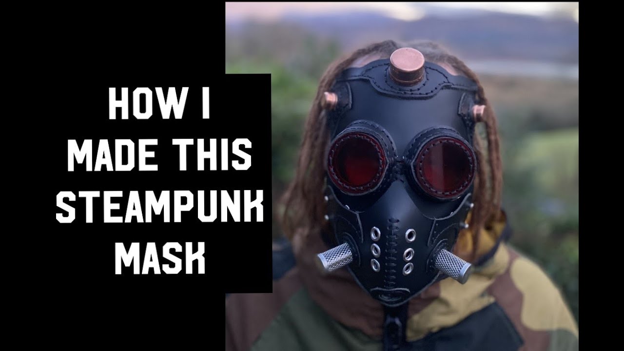 HOW TO MAKE a Steampunk Leather Mask - Part of the process.
