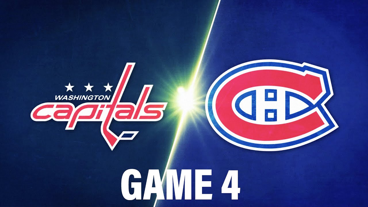 Washington Capitals vs Montreal Canadiens - Game 4 Highlights