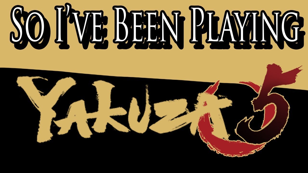 So I've Been Playing: YAKUZA 5 [ Review PS3 ]
