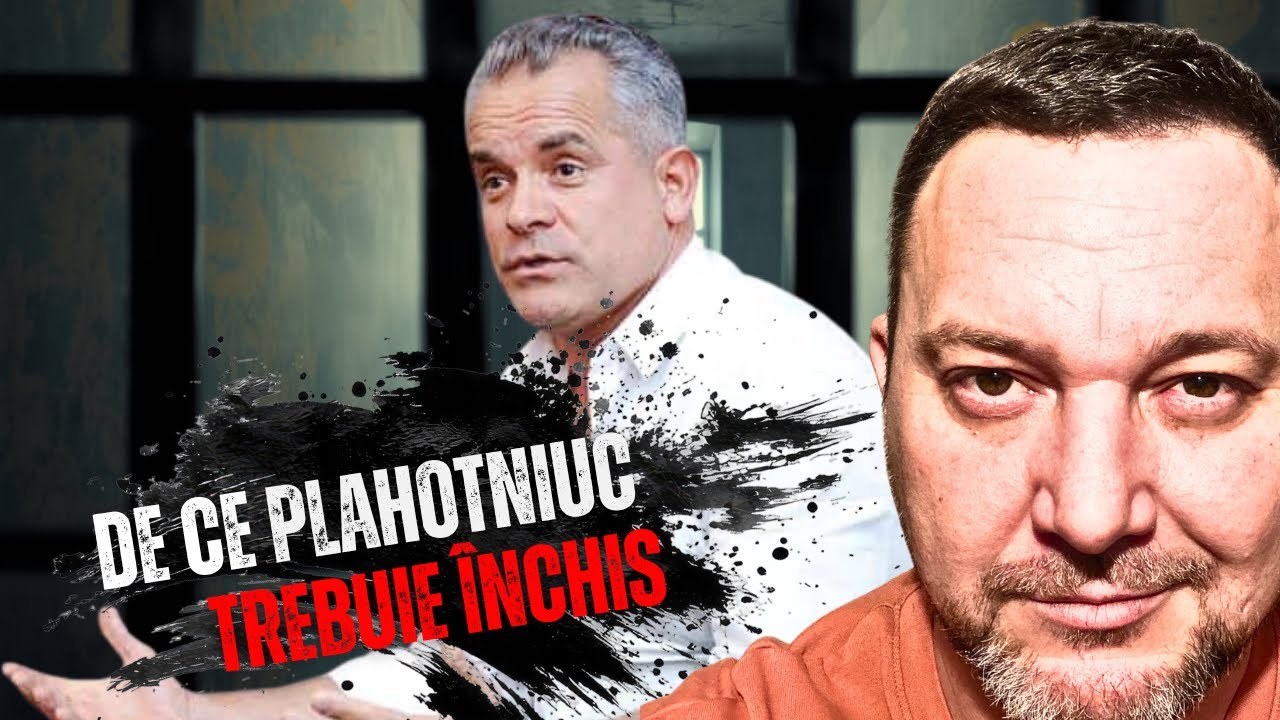 DE CE PLAHOTNIUC TREBUIE ÎNCHIS?