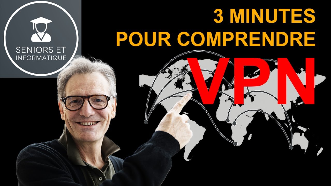 VPN : 3 MINUTES POUR COMPRENDRE !