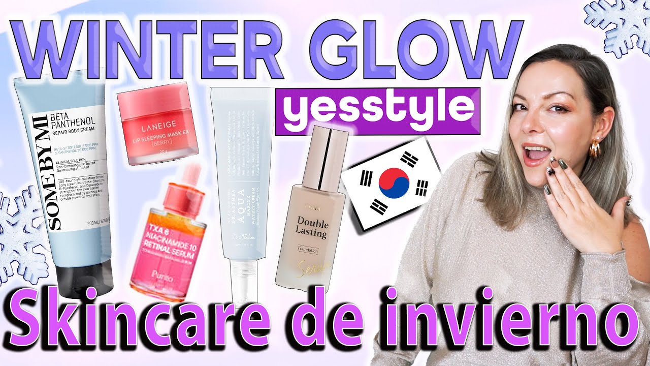 ❄️ Winter Sparkle Skincare ✨Novedades para sentirte glow este invierno - SUPERNOVA LAURA x YESSTYLE