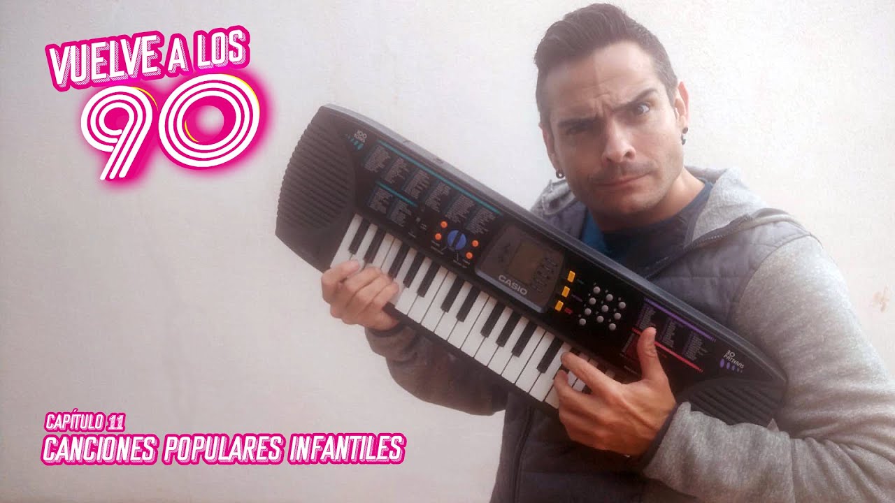 VUELVE A LOS 90 - CAPÍTULO 11 - CANCIONES POPULARES INFANTILES Unas risas y ¡Gracias por compartir!