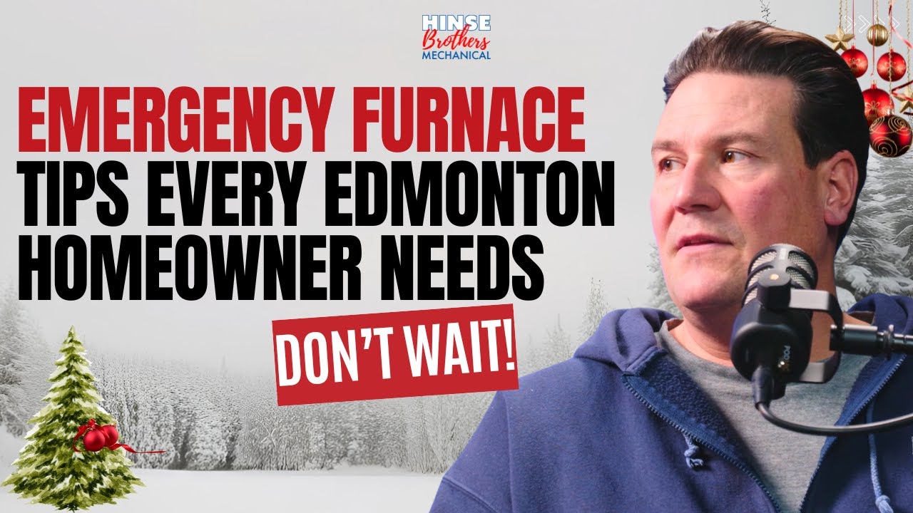 Emergency Furnace Tips Every Edmonton Homeowner Needs Before the Next Cold Snap