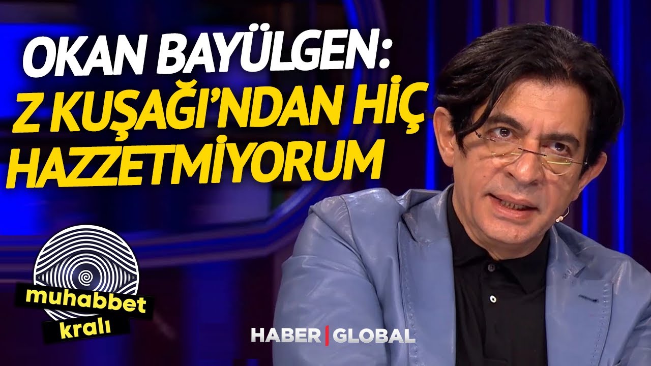 Okan Bayülgen: Z Kuşağı'ndan Hiç Hazzetmiyorum | Muhabbet Kralı