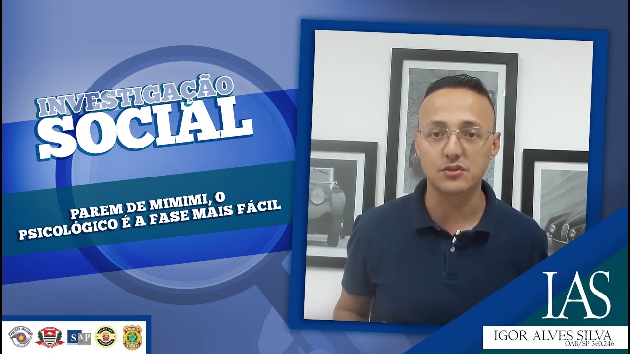 PAREM DE MIMIMI O PSICOLÓGICO É A FASE MAIS FÁCIL