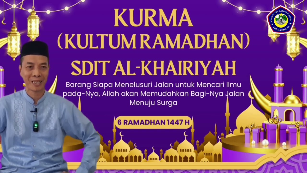 KURMA PART 4 Momentum Ramadhan untuk Mendekatkan diri Kepada Allah SWT Bersama Bpk. Isnuwawi, S.Pd.I