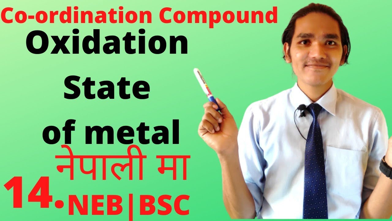 Oxidation State of Metal In Coordination Compound | Primary and Secondary Valences |In Nepali - 14