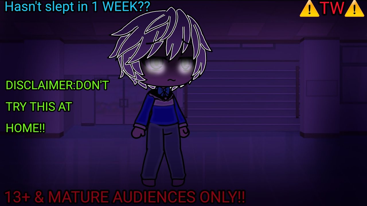 What if Player didn't sleep for a WEEK?? ⚠️TW⚠️ 13+ & MATURE AUDIENCES ONLY!!