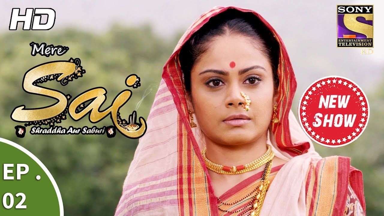 Mere Sai - मेरे साईं - Ep 02 - 26th September, 2017