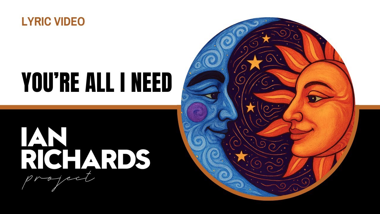 You&rsquo;re All I Need - Lyric Video by Ian Richards Project