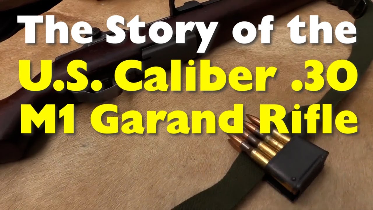 Historia amerykańskiego karabinu Garand kalibru .30 M1 | 1.1