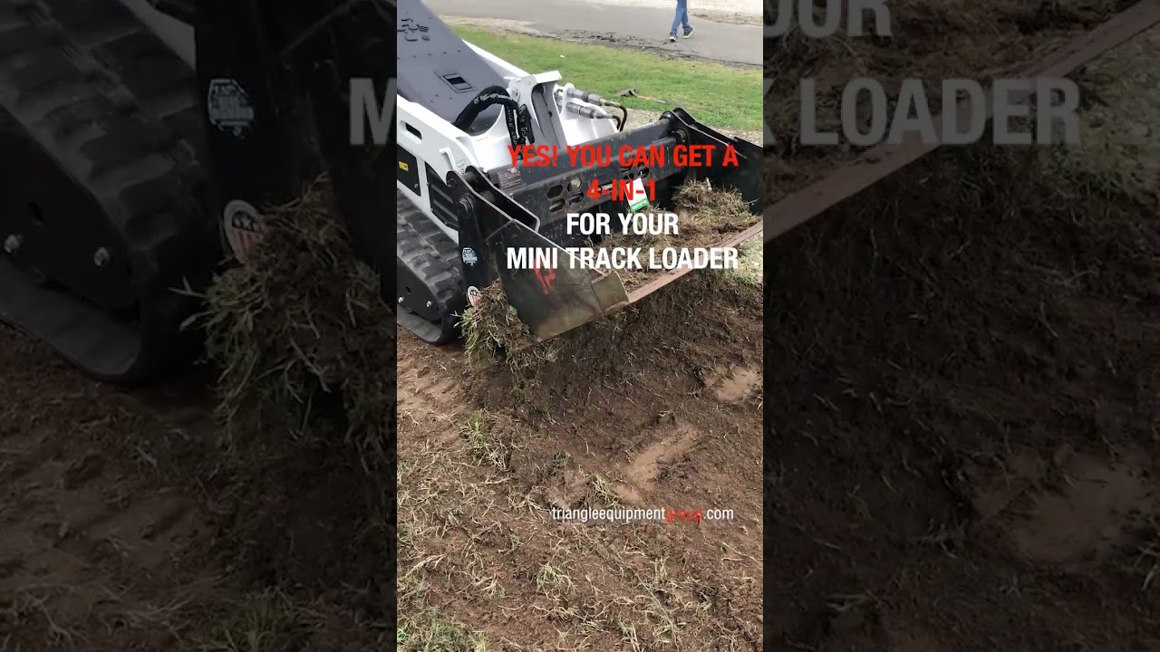 4-in-1 attachments for mini skid steers #miniskidsteer #4in1 #bobcatequipment