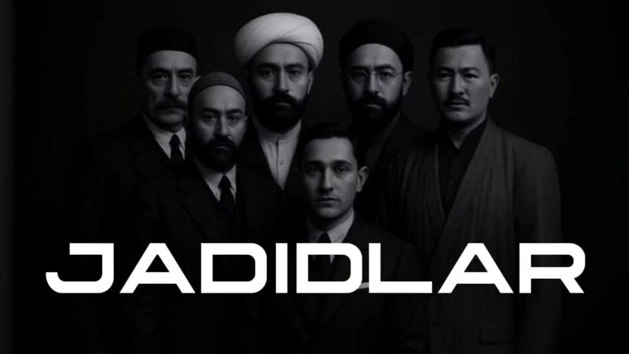 Jadidchilik: O'zbek intelektual tarixining eng yoritilmagan sahifasi