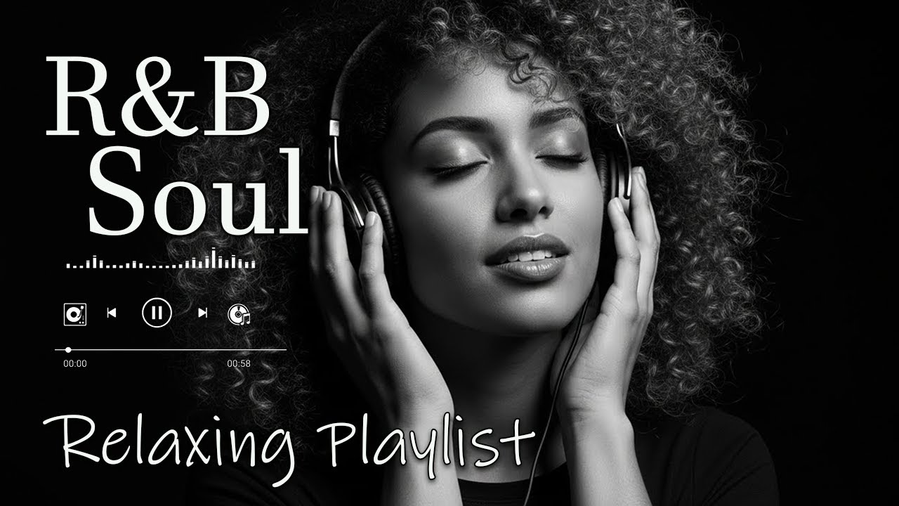 【R&B Soul】Relaxing R&B Soul Music – Smooth Vocals & Chill Grooves Study • Focus • Relax