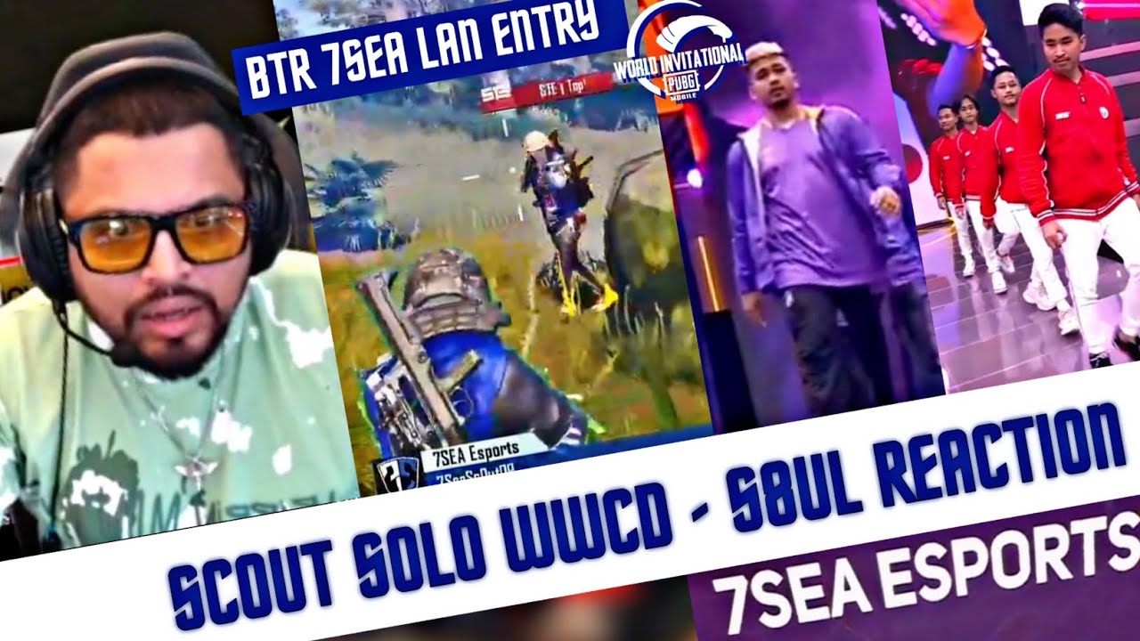 S8UL Reacts Sc0ut Solo PMWI WWCD - BTR 7Sea STE Lan Entry