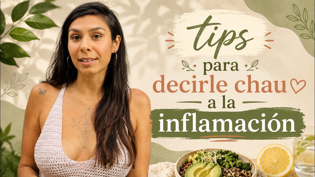 4 Tips Para Decirle Chau a La Inflamación Crónica ‼️