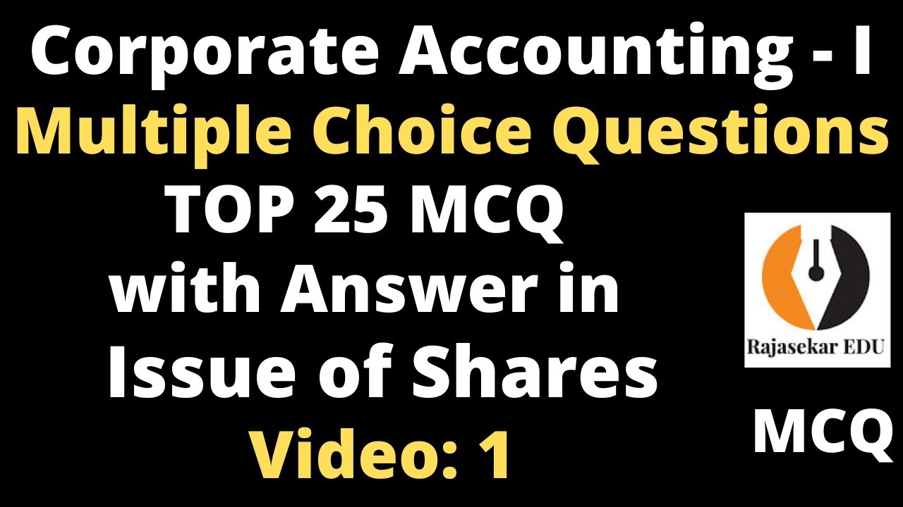 MCQ in Issue of Shares|Video-1 Corporate Accounting-I Multiple Choice Questions| UG|PG|PGTRB|UGC-NET
