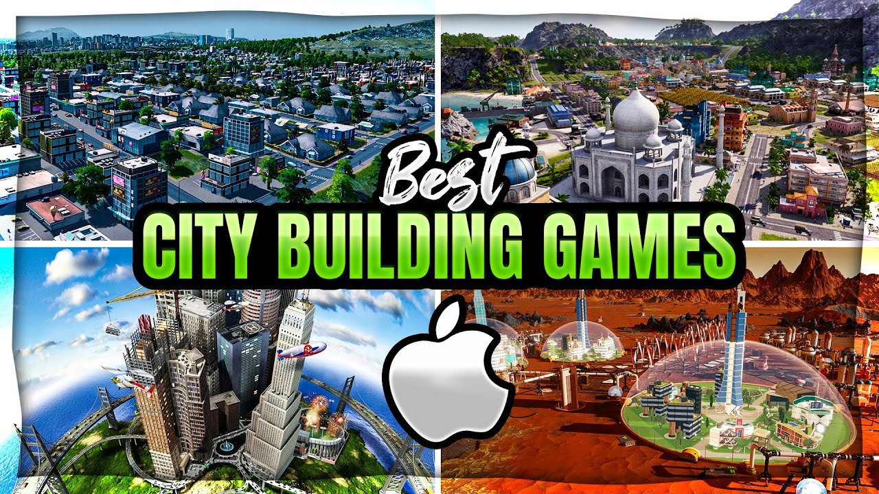 7 Best City Building Games for Mac