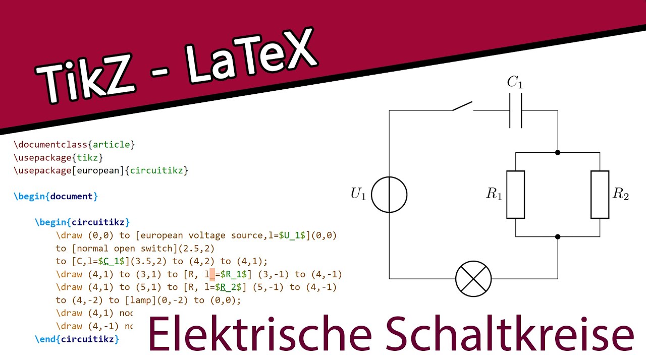 Elektrische Schaltkreise mit TikZ erstellen - Circuitikz - Grafiken in LaTeX erstellen
