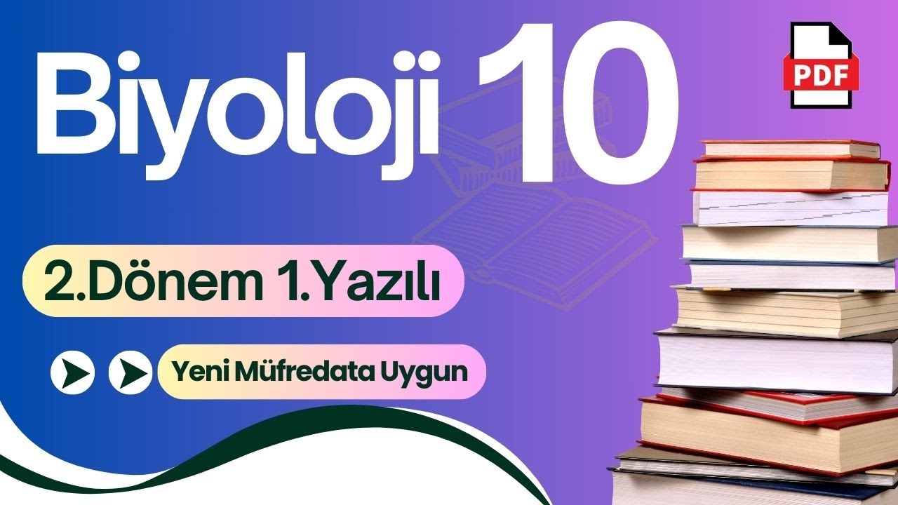 Biyoloji 10. Sınıf 2. Dönem 1. Yazılı Müfredata uygun Biyoloji yazılı 10 +PDF (MEB Senaryo)