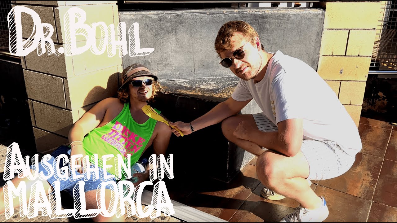 Dr.Bohl | Ausgehen in MALLORCA