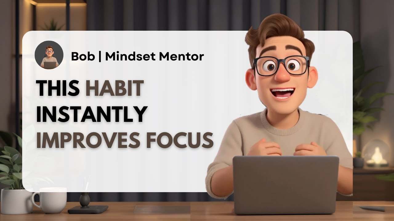 This Habit Instantly Improves Focus
