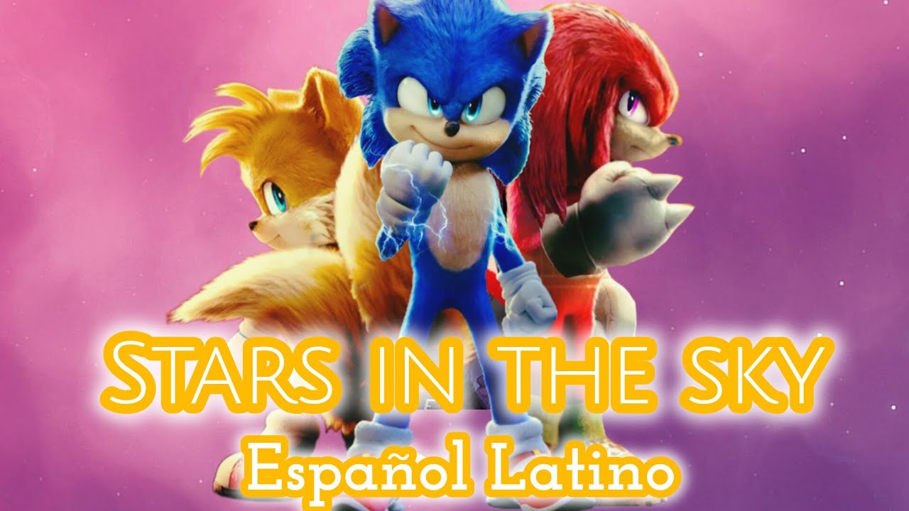 Stars in the sky — Cover Español Latino — Sonic The hedhehog 2 #sonicthehedgehog #tailsprower