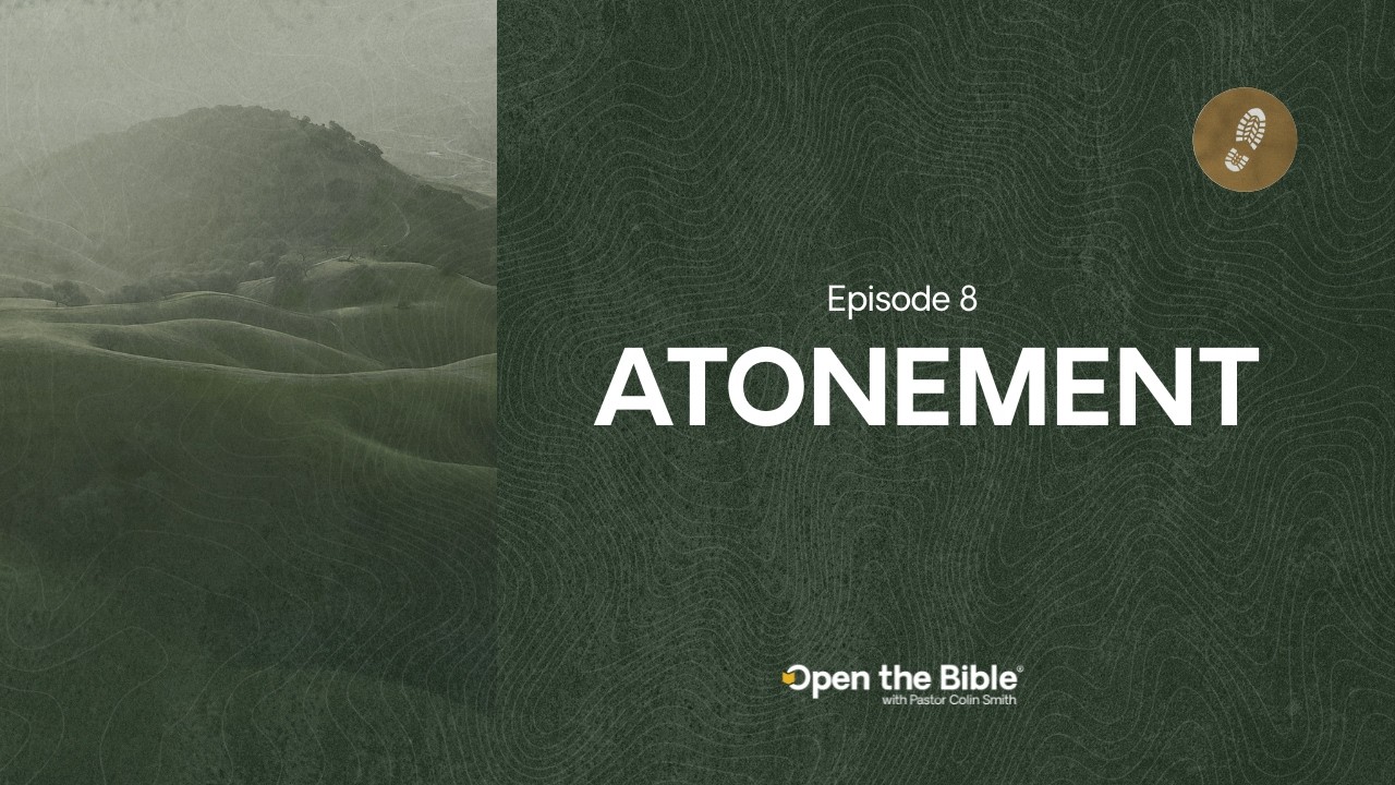 Atonement | Episode 8 | HIKE Through the Bible