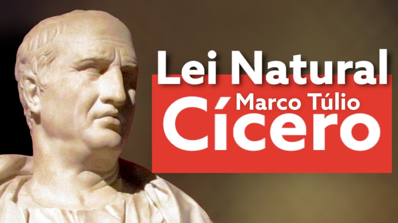 Cícero e a LEI NATURAL