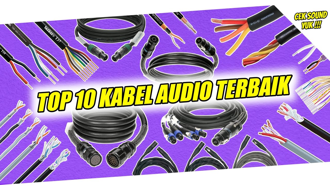 10 Kabel Audio & Sound System Terbaik Di Dunia | Kabel Speaker, Mic, Instrument