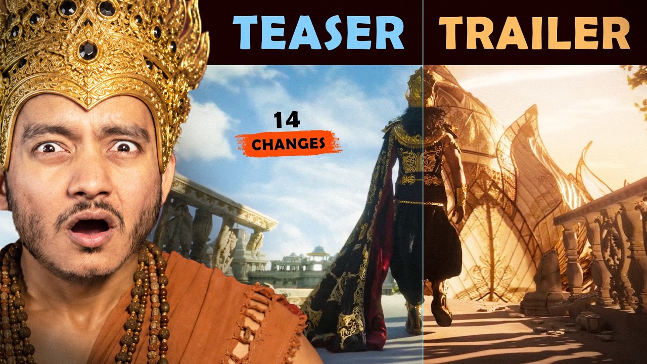 They actually changed so much in Ramayana Teaser vs Trailer