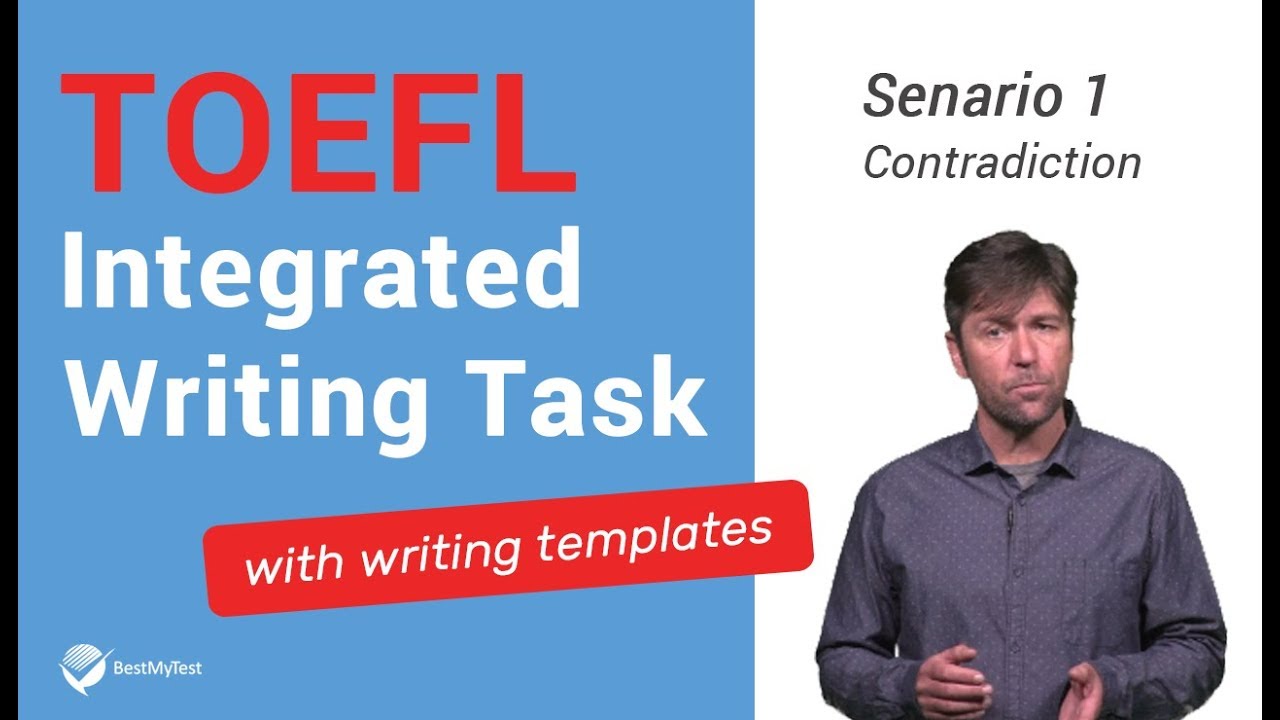 Master TOEFL Integrated Writing - Scenario 1 - Contradiction
