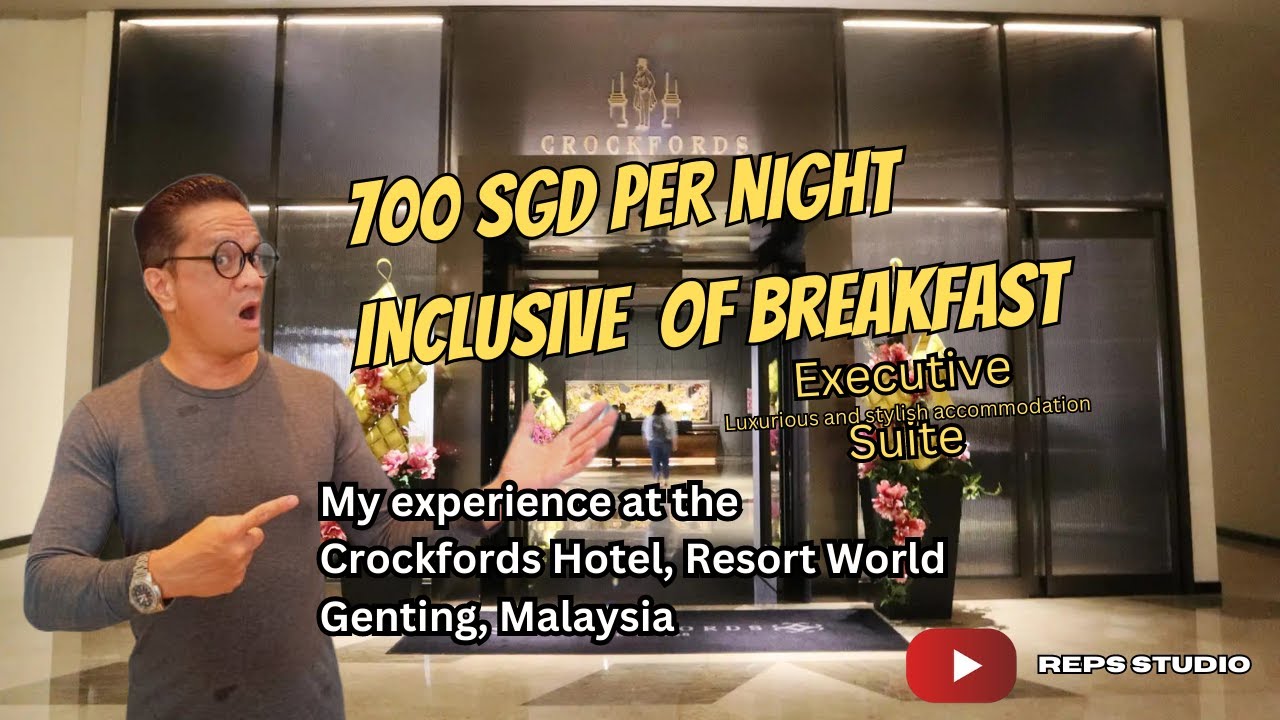 700 SGD Per Night Crockfords Hotel, Resort World Genting, Malaysia Inclusive of Breakfast Casino