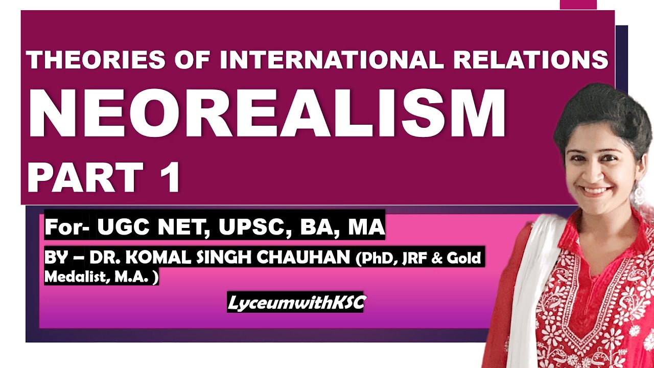 Neorealism I Theory of International Relations I Neorealist Theory