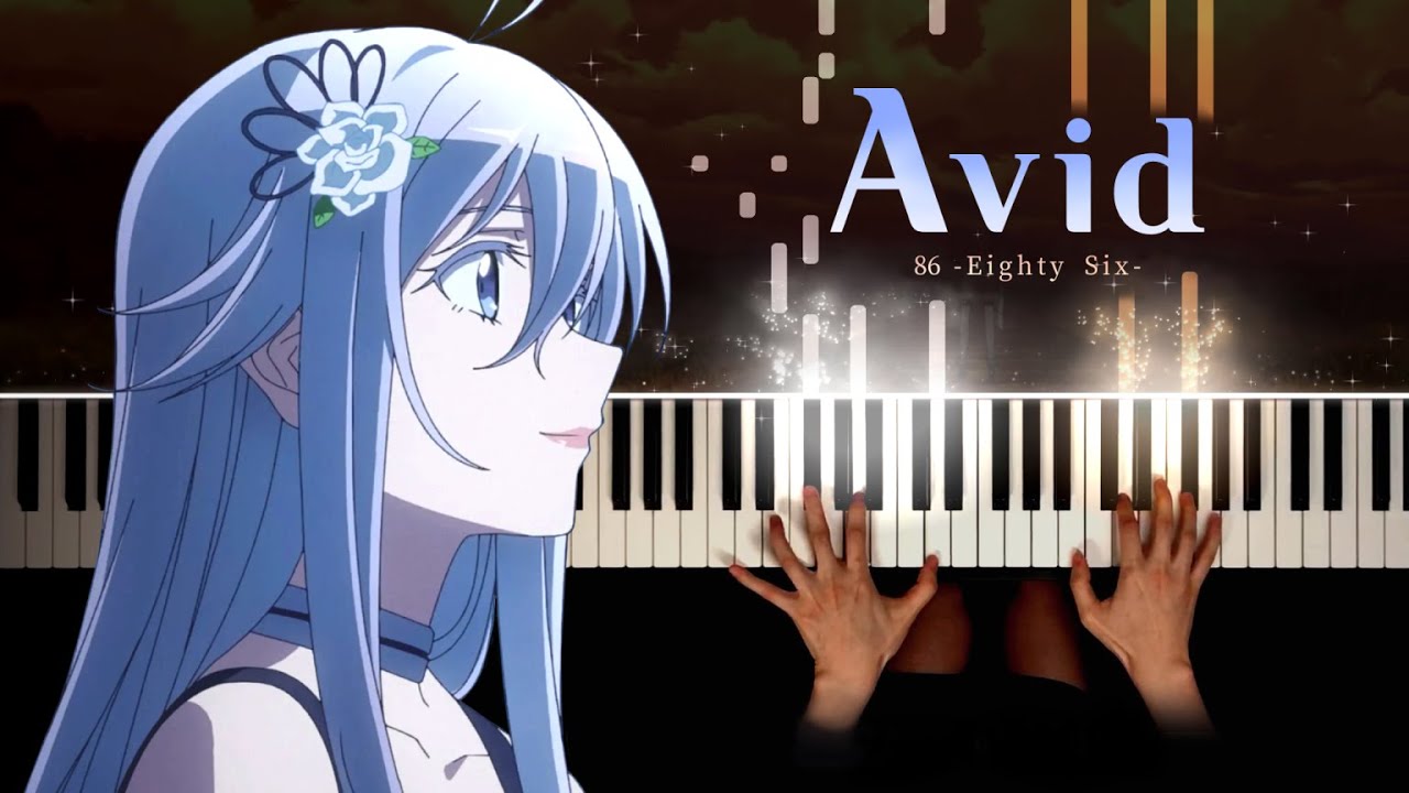 86 - 에이티식스 - OST : Avid | Piano cover 피아노 커버